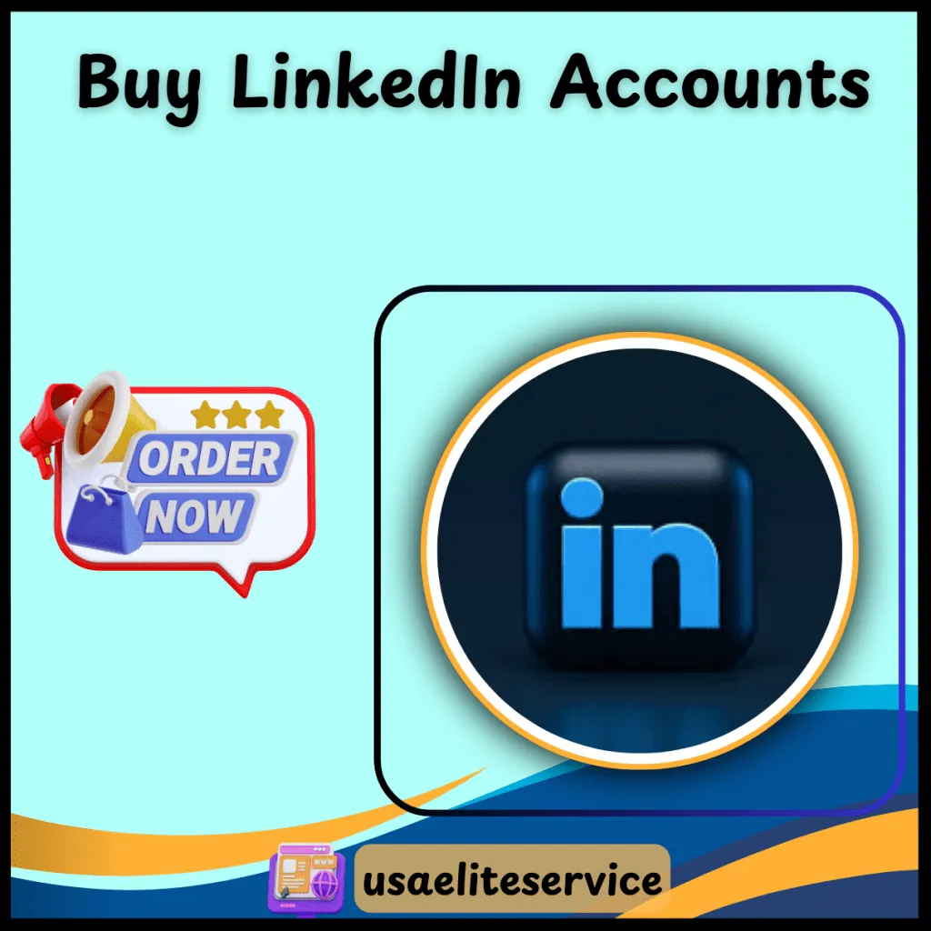 Is It Safe to Purchase Verified LinkedIn Accounts?