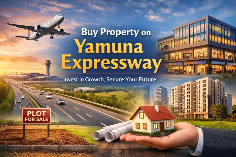 Buying Property on the Yamuna Expressway: A Thorough and Structured Method
