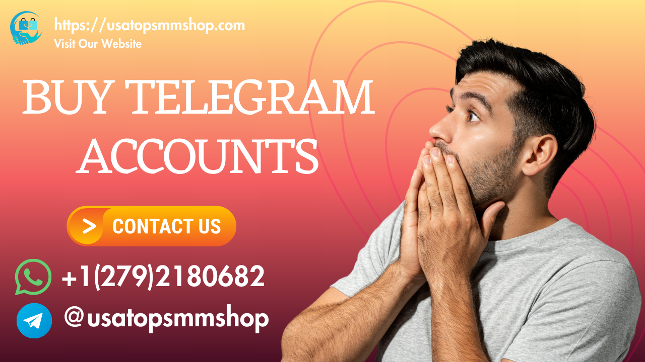 56 Exploring the Best Websites for Buy Telegram Accounts PVA&Aged