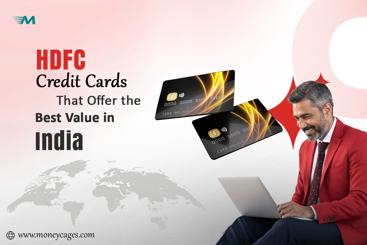 HDFC Credit Cards That Offer the Best Value in India