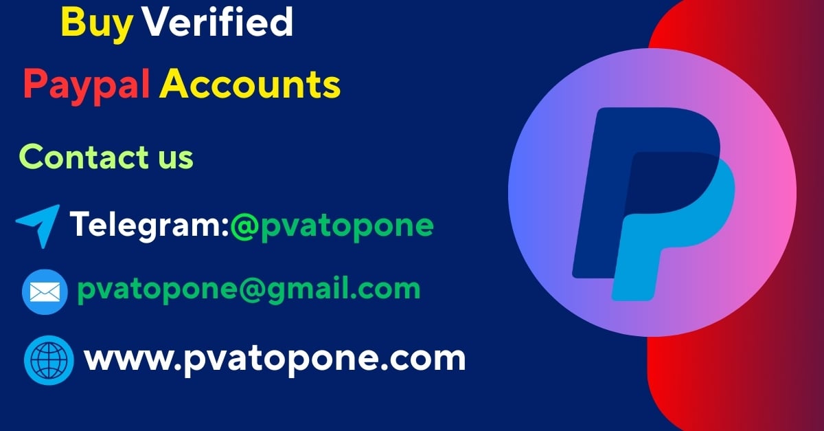 Buy Verified PayPal Accounts - Personal & Business Accounts