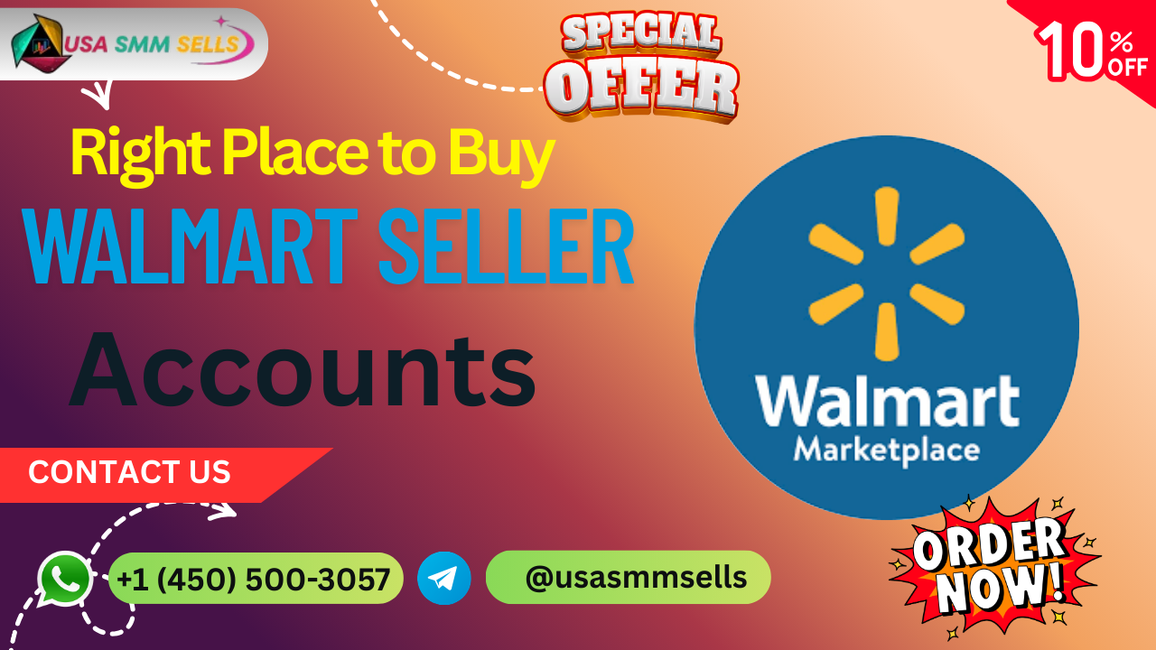 12 Secure Marketplaces to Buy Verified Walmart Seller Accounts Instantly