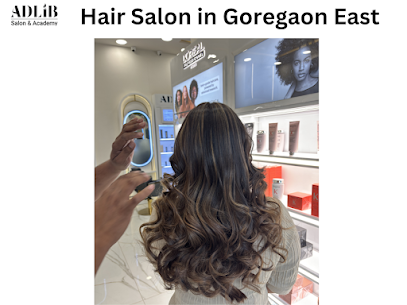 Hair Salon in Goregaon East