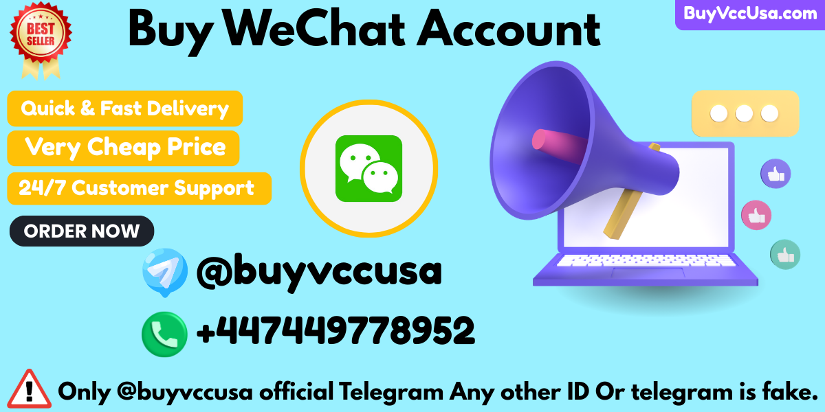 Buy WeChat Account Worldwide | Active Users Only