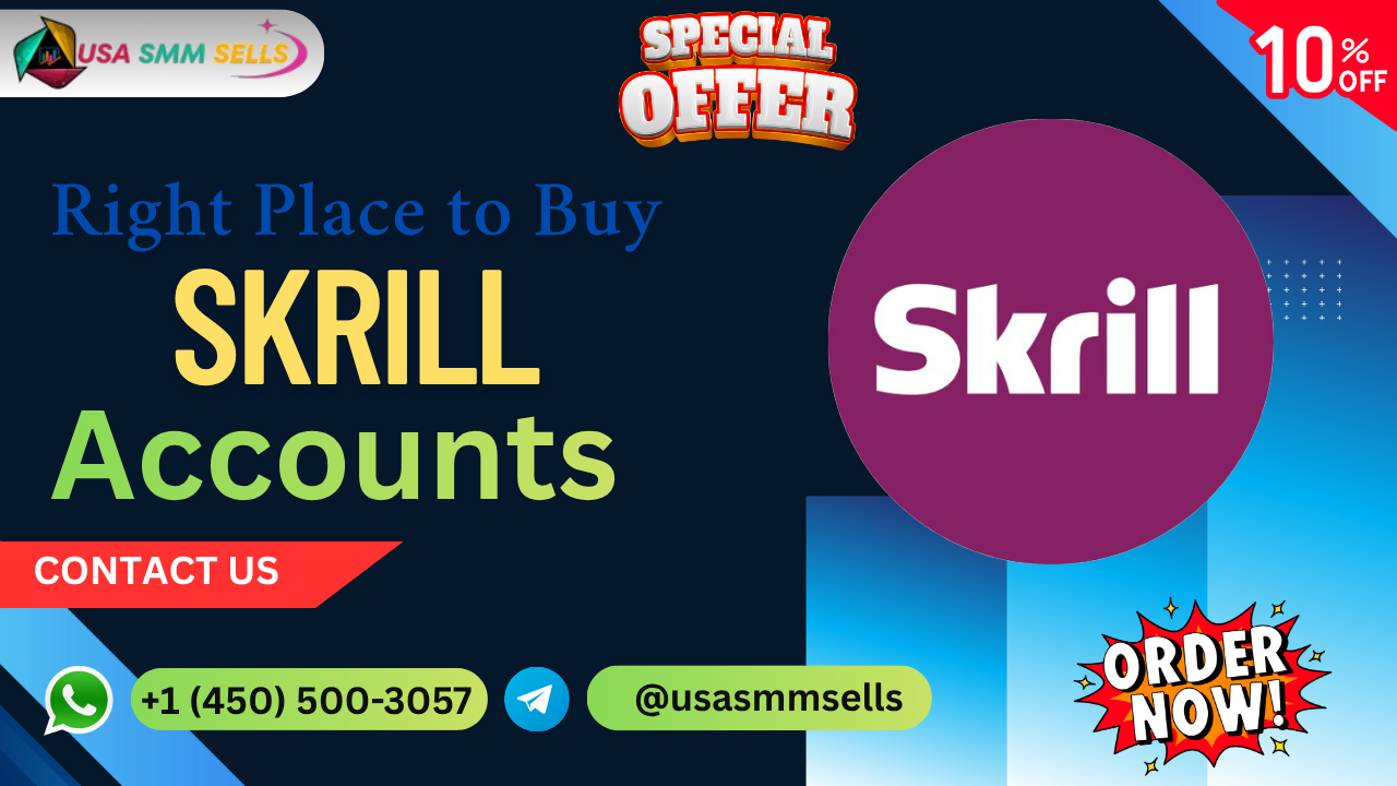 Buy Verified Skrill Accounts Worldwide for Fast International Transactions