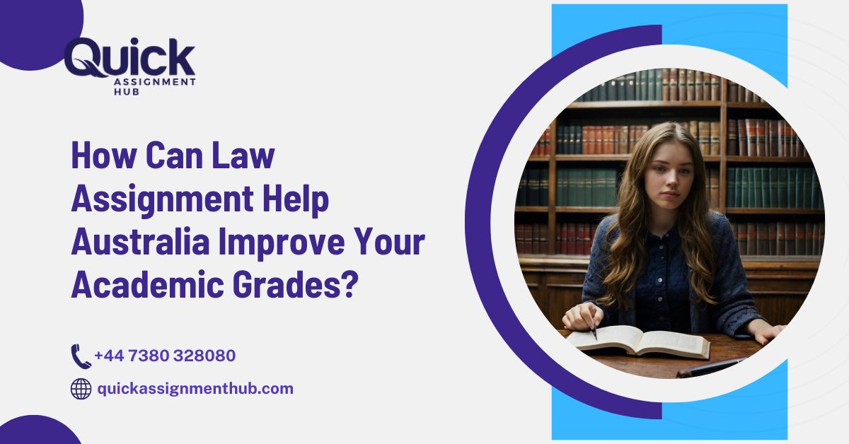 How Can Law Assignment Help Australia Improve Your Academic Grades?