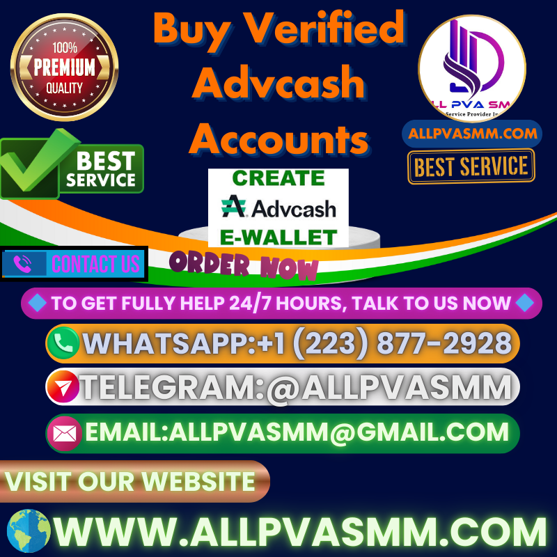 Easiest Way To Buy Verified Advcash Accounts In 2024 ...