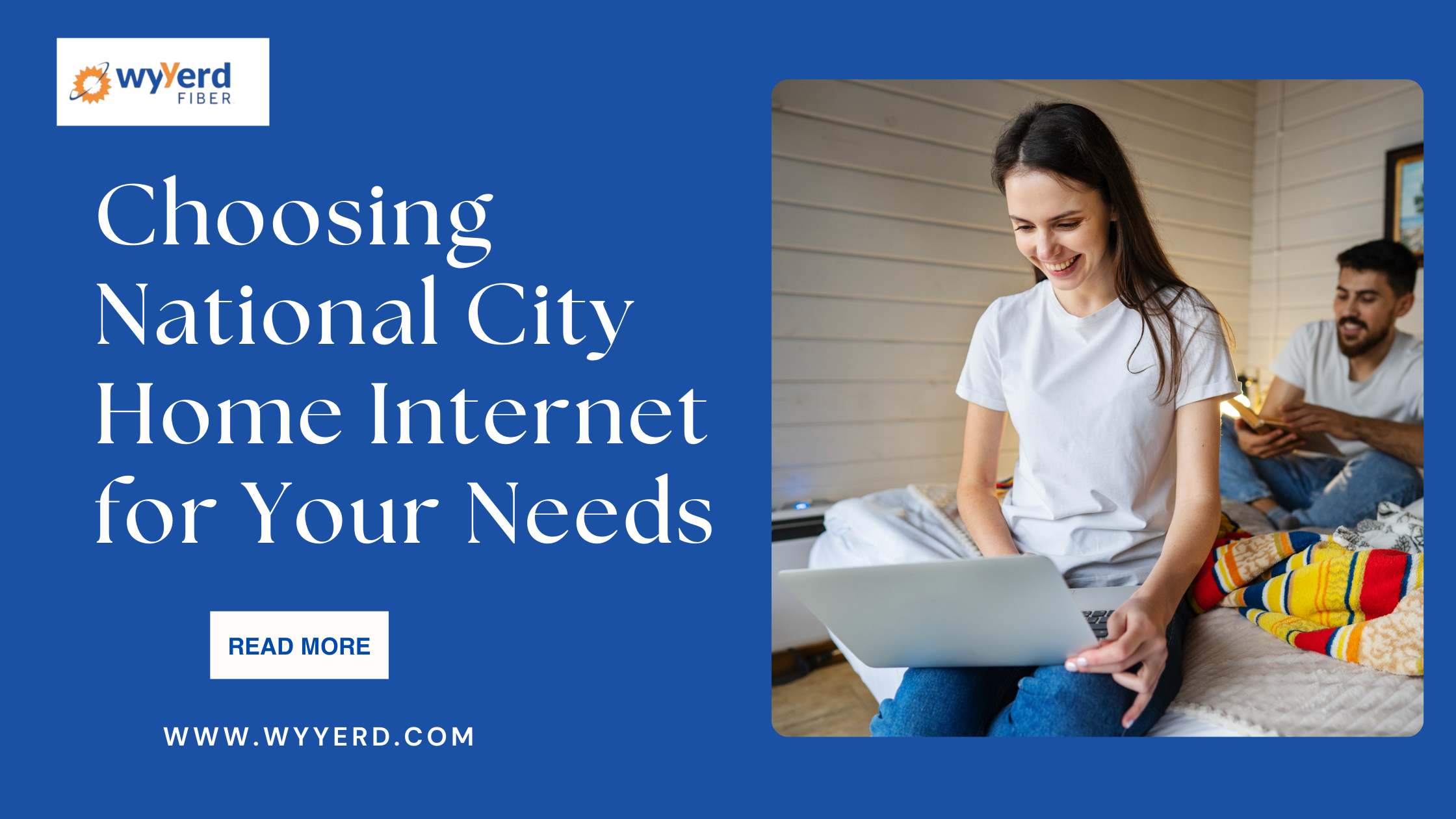 Choosing National City Home Internet for Your Needs