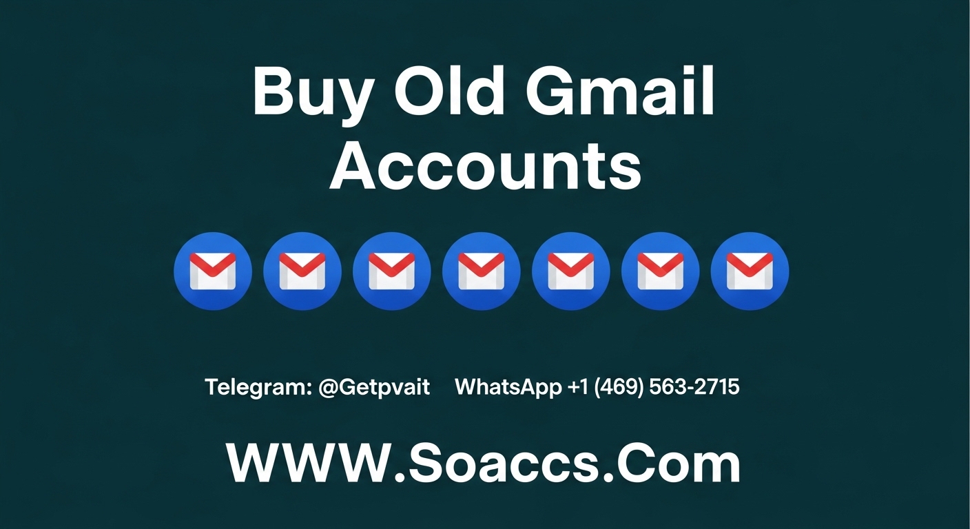 Top Agency Site to Buy Gmail Accounts (PVA & Bulk)
