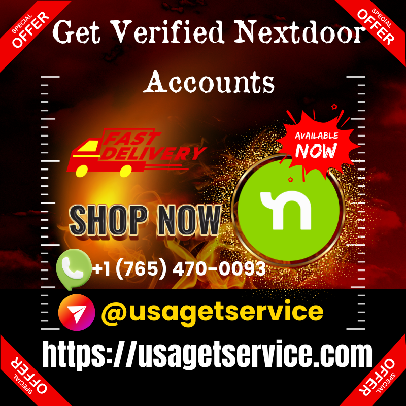 Why Buy Verified Nextdoor Accounts Is Popular