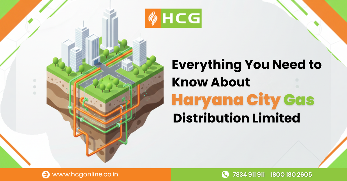 Everything You Need to Know About Haryana City Gas Distribution Limited