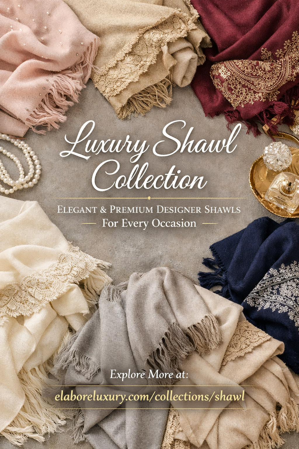 Luxury Shawls Collection – Premium Pashmina, Kani & Designer Shawls for Elegant Styling