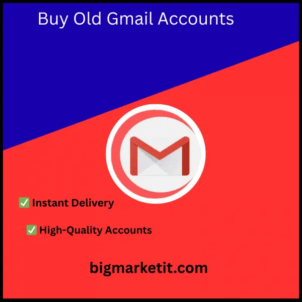 Buy  Gmail Accounts Old or New in the best 18 Sites