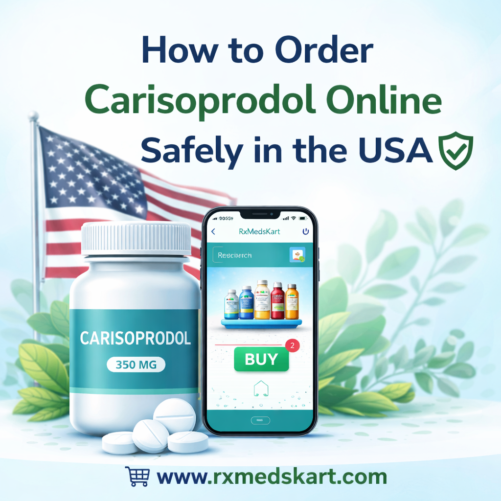 How to Order Carisoprodol Online Safely in the USA
