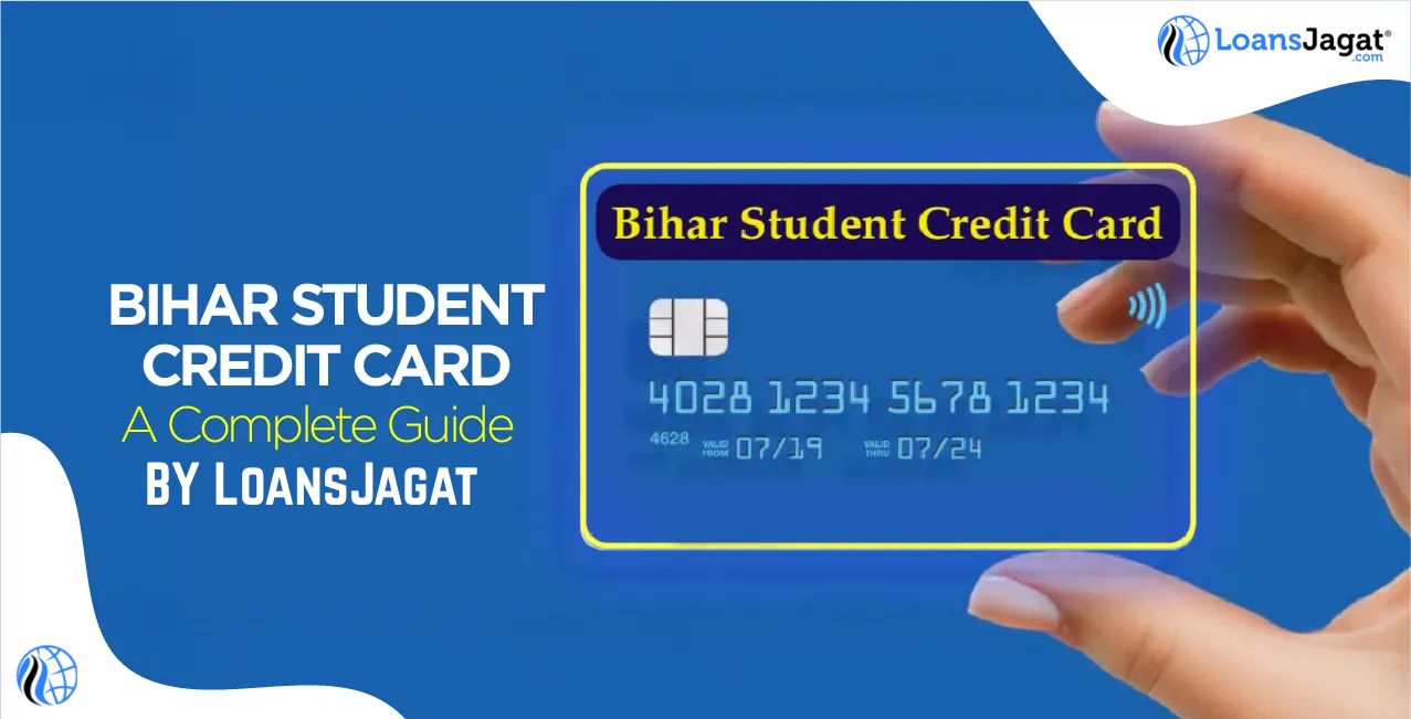 Bihar Student Credit Card Application Rejected? Here's What You Must Do Next — LoansJagat Has the Solution