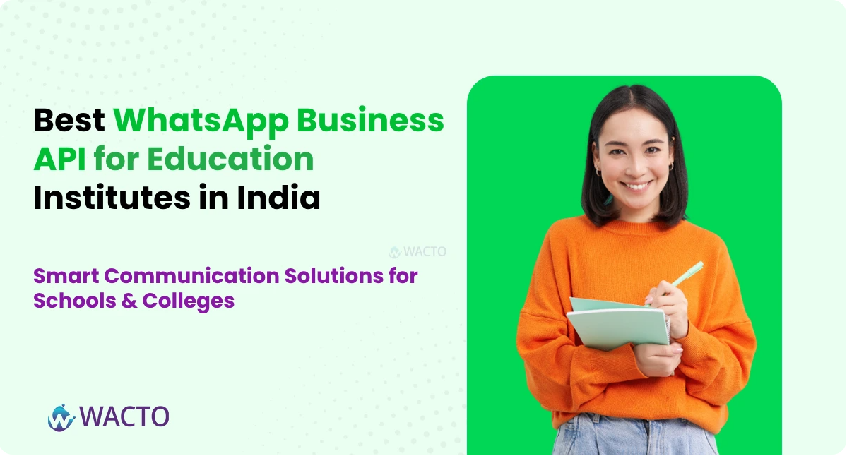 Best WhatsApp Business API for Education Institutes in India