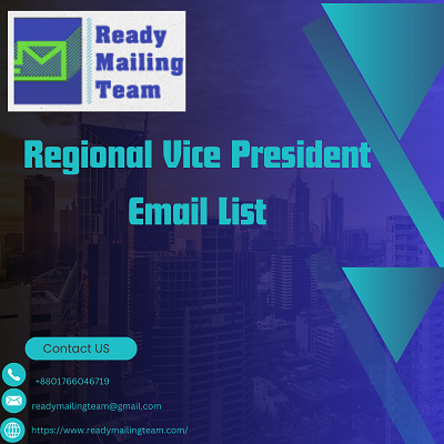 Regional Vice President Email List – Target Senior Executives for Powerful B2B Marketing