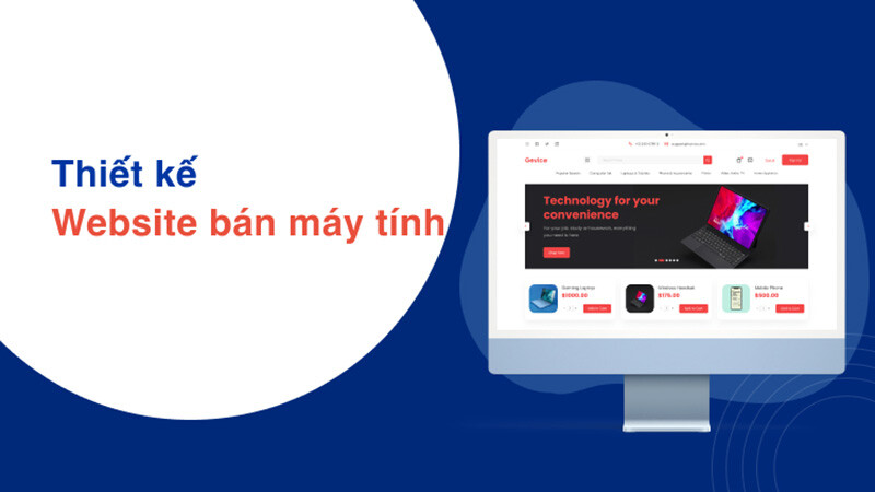 Thiết kế website bán máy tính cần gì để chạy quảng cáo tốt hơn