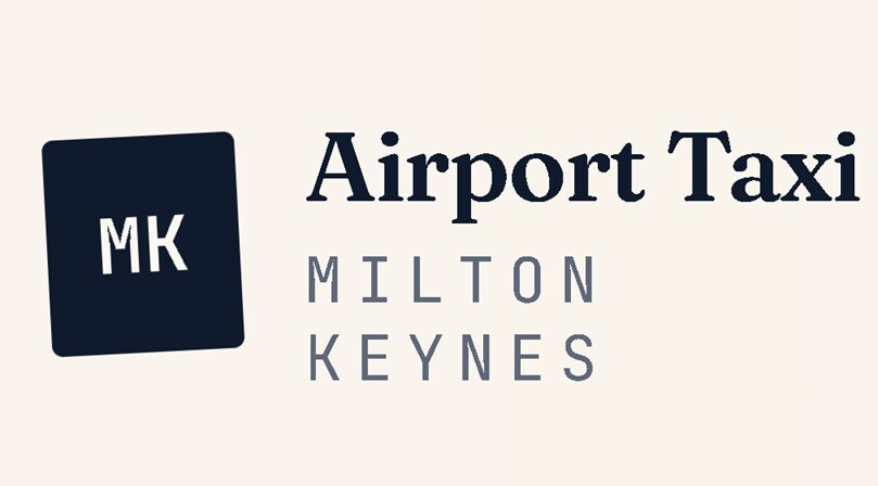 Your Complete Guide to Fixed-Price Milton Keynes Airport Taxi Reservations