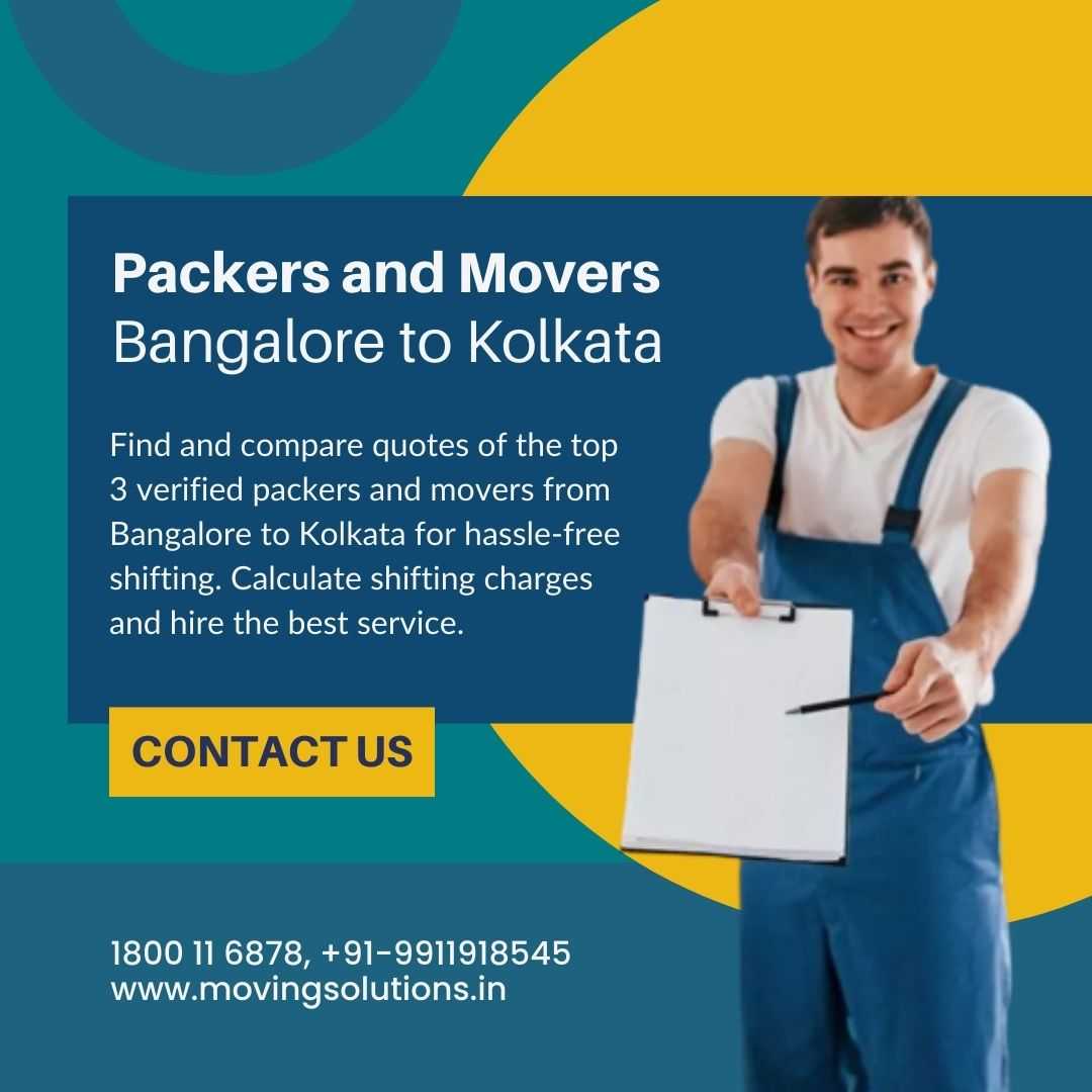 Top Packers and Movers Bangalore to Kolkata for House Shifting