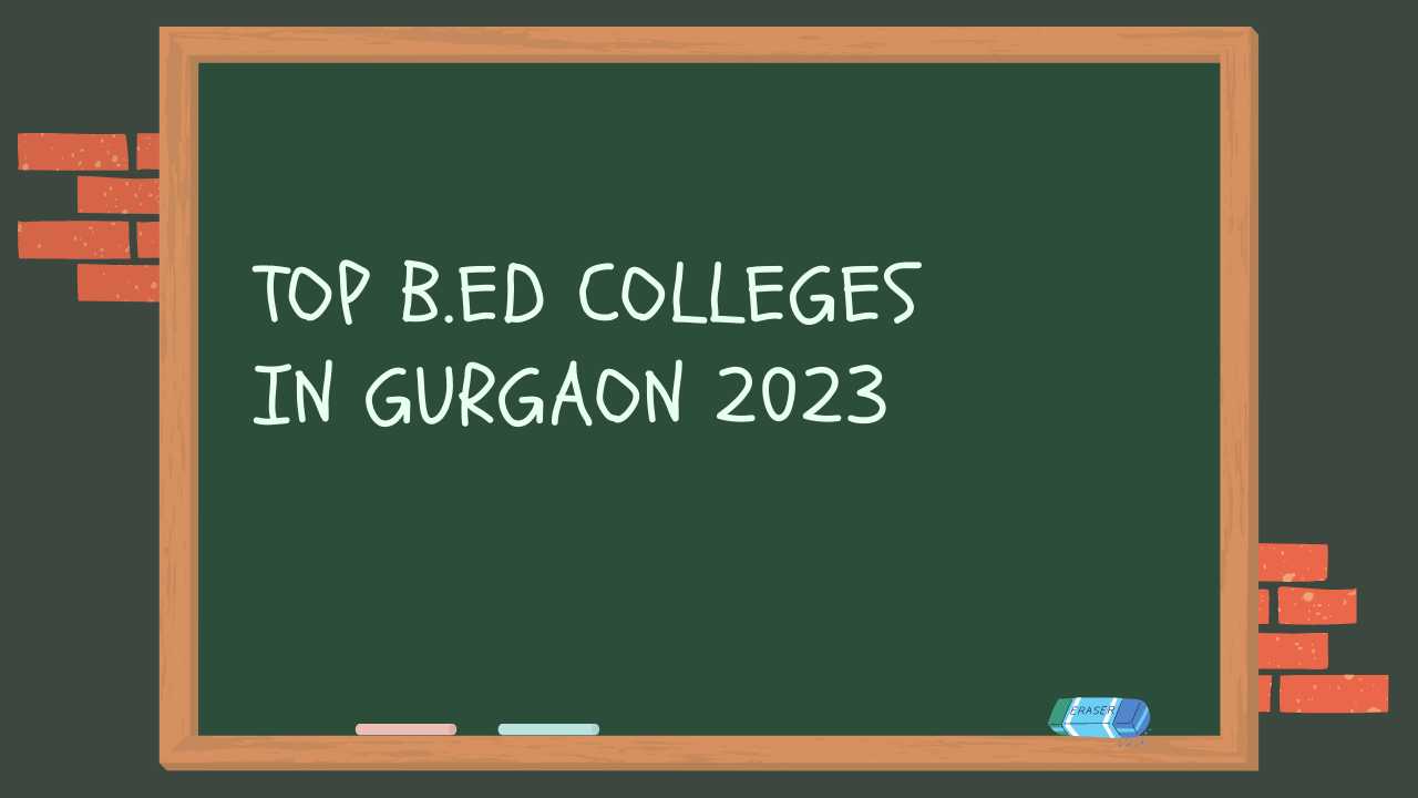 TOP B.ED COLLEGES IN GURGAON