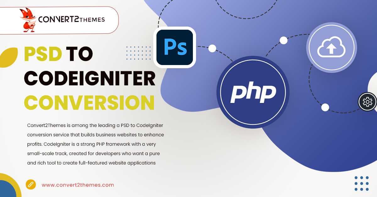 PSD to Codeigniter, PSD to Codeigniter Conversion - Convert2Themes