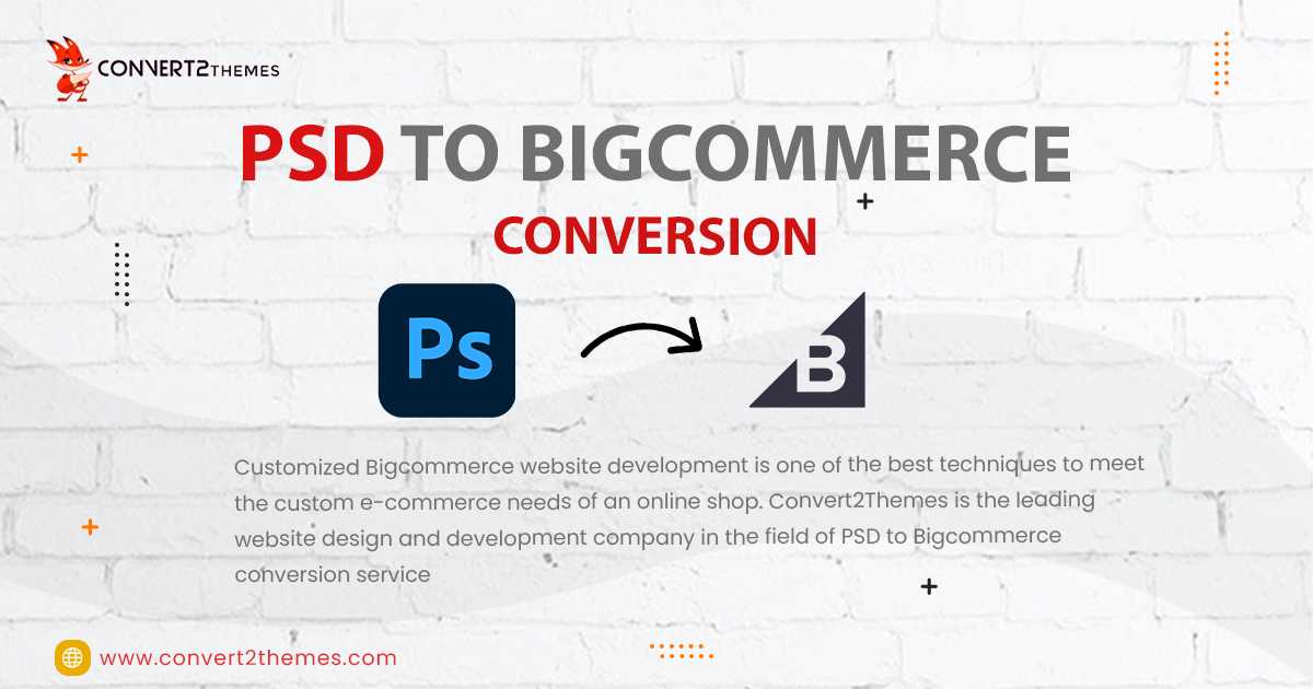 PSD to Bigcommerce Conversion, PSD to Bigcommerce Theme Development - Convert2themes