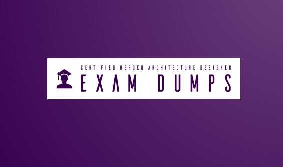 Certified-Heroku-Architecture-Designer Exam Dumps