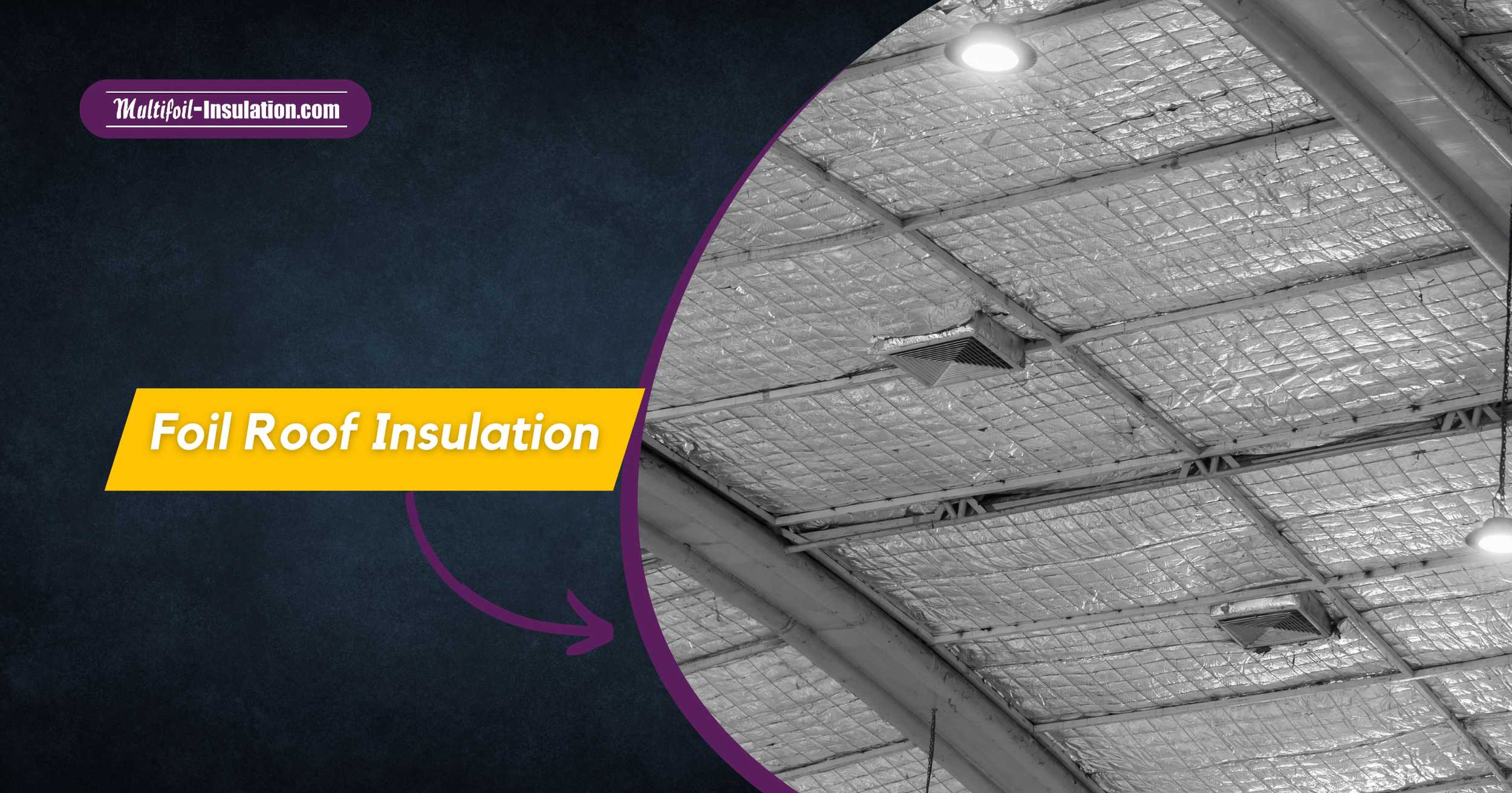 Foil roof insulation