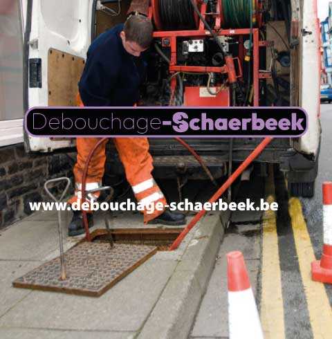Débouchage Schaerbeek