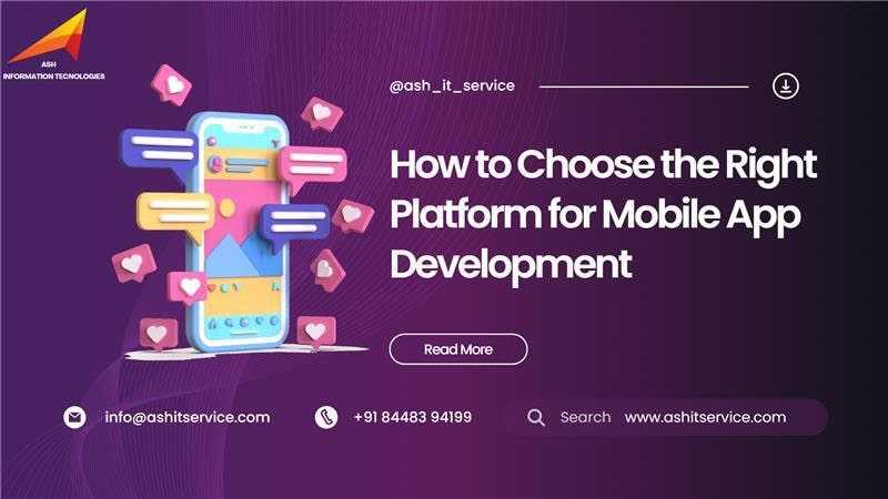 How to Choose the Right Platform for Mobile App Development