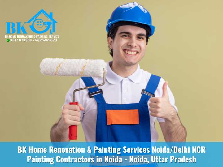 BK Home Renovation &amp; Painting Services Noida/Delhi NCR