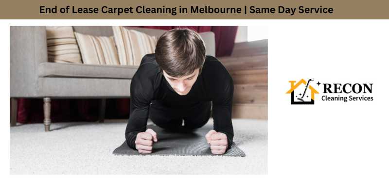 End of Lease Carpet Cleaning in Melbourne | Same Day Service