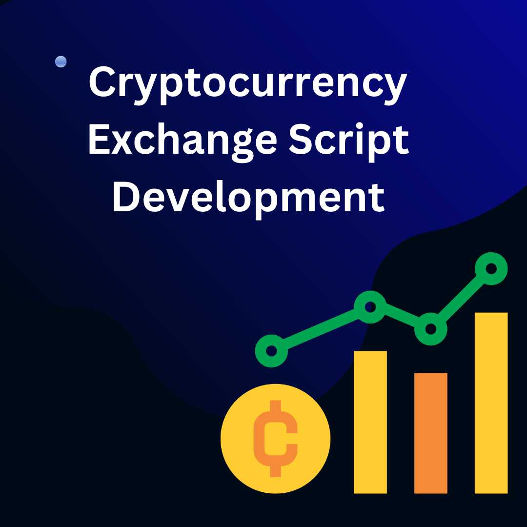Cryptocurrency Exchange Script Development