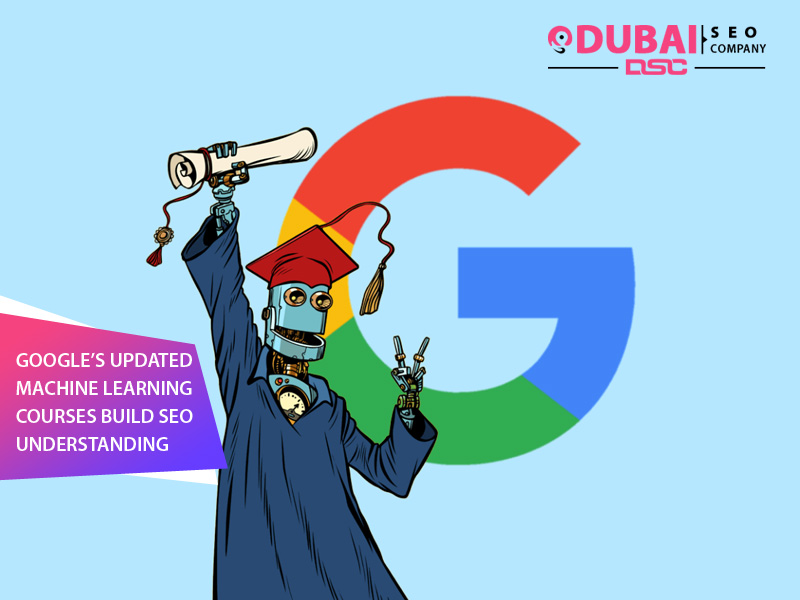 Google Machine Learning Courses for SEO Understanding
