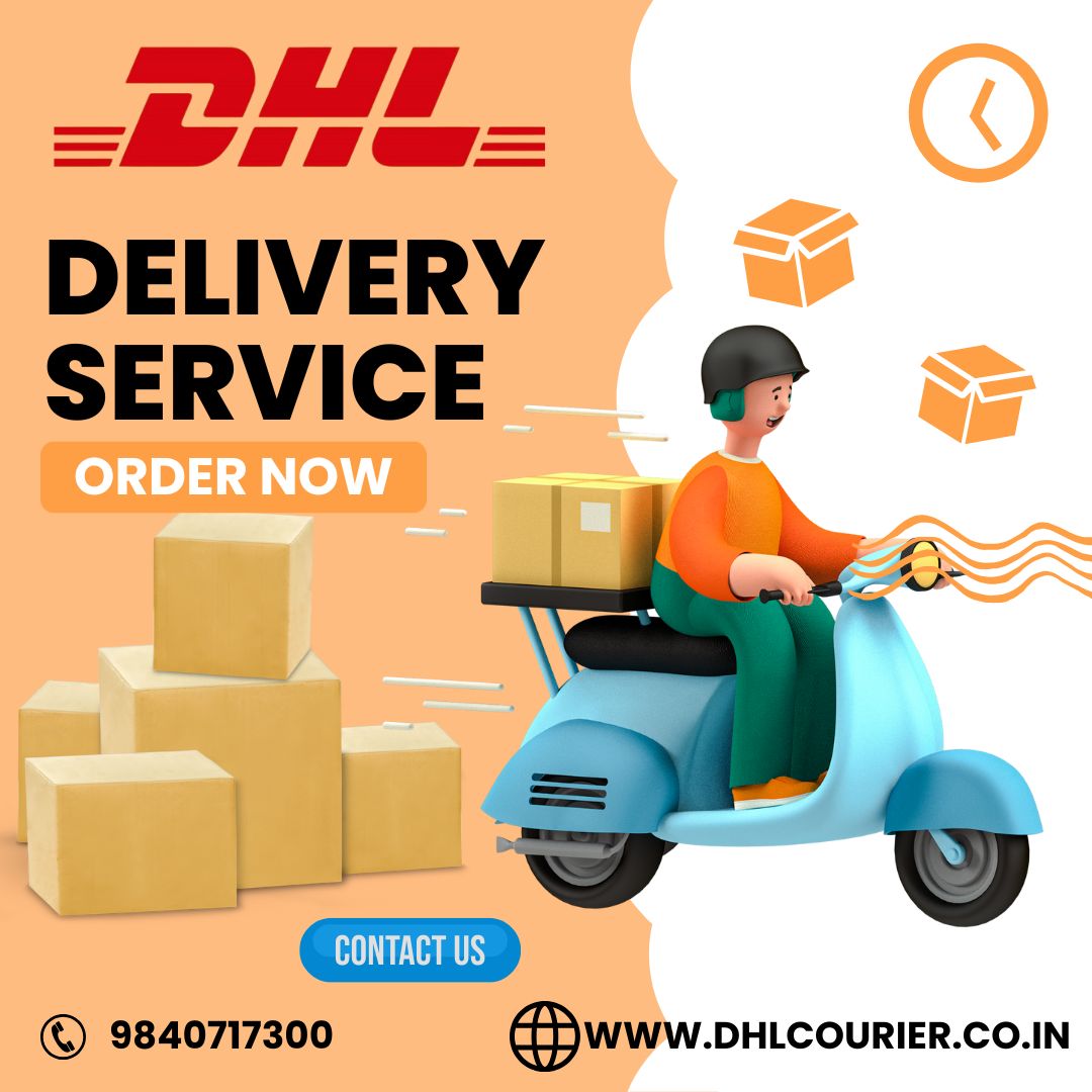 Fast and Reliable Courier Services in Chennai – DHL Courier Chennai