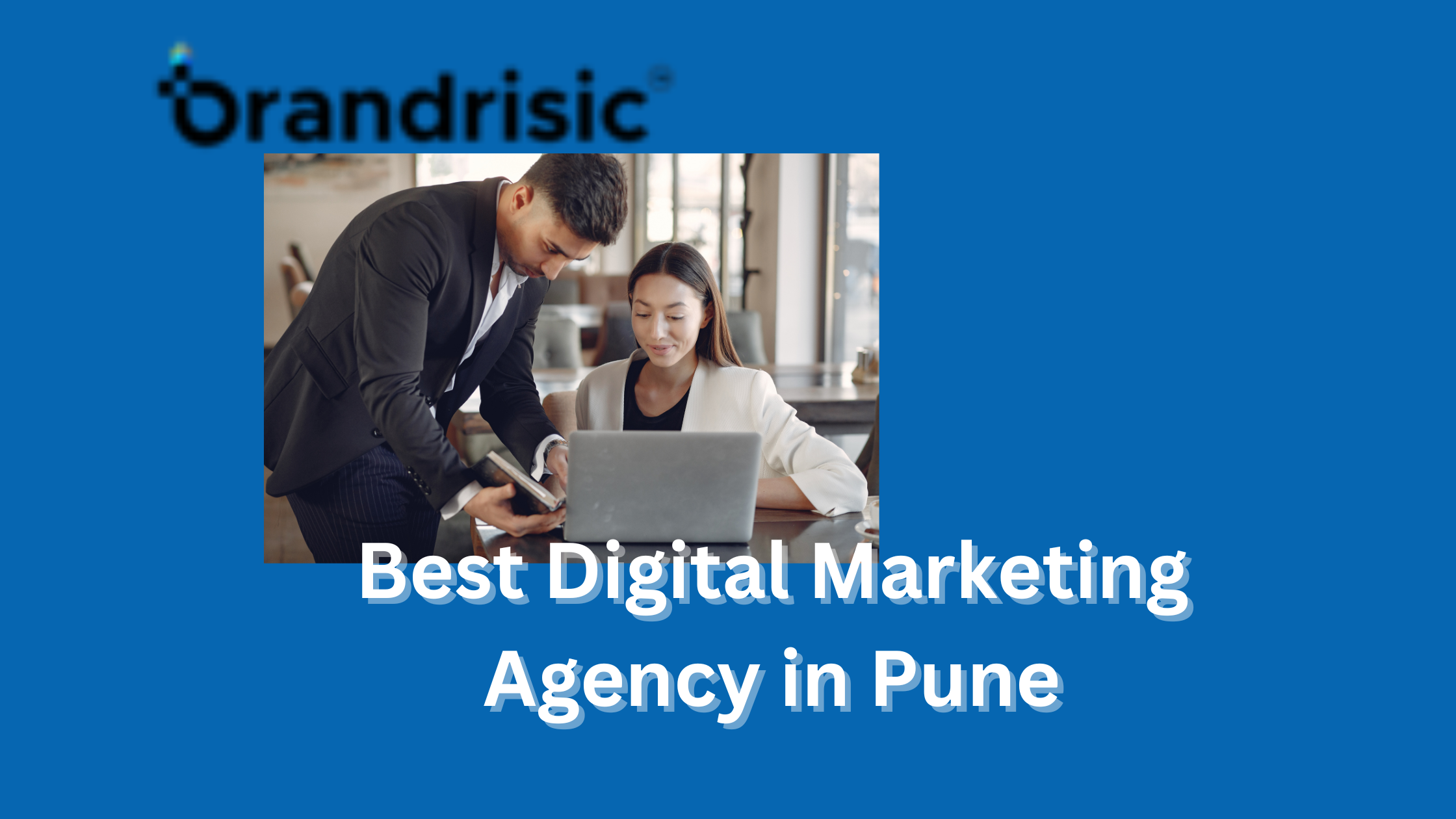 Get service with from Best Digital Marketing Agency in Pune