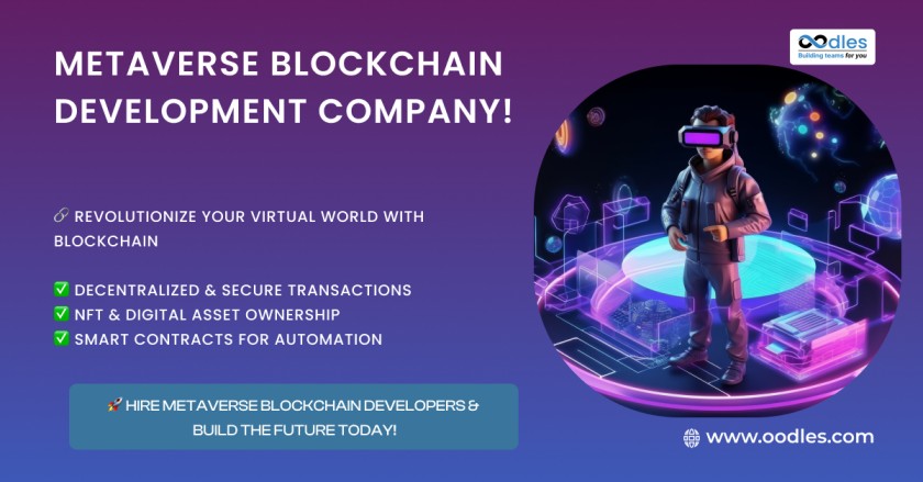Why Should You Hire a Blockchain Metaverse Development Company for Your Project?