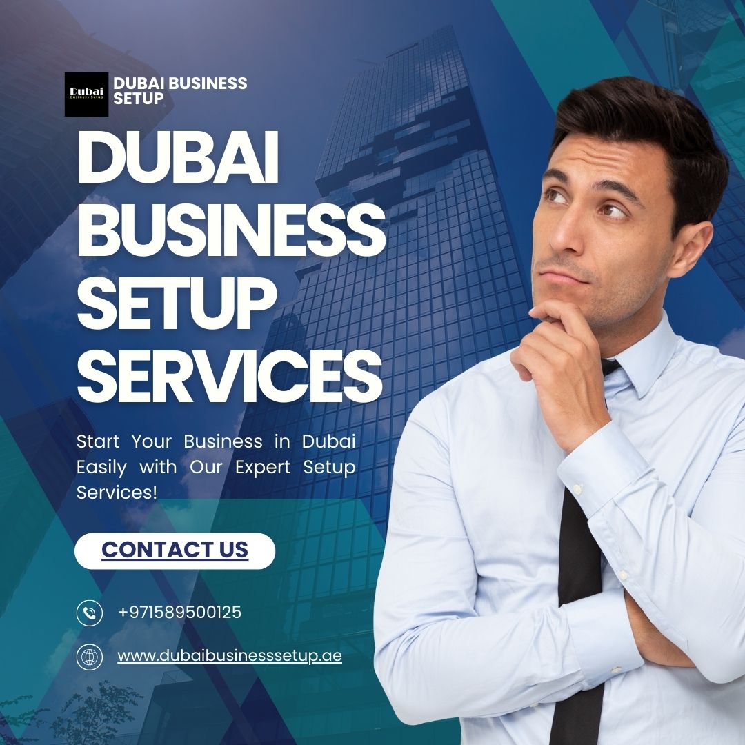 Business Setup Services in Dubai – Easy & Hassle-Free