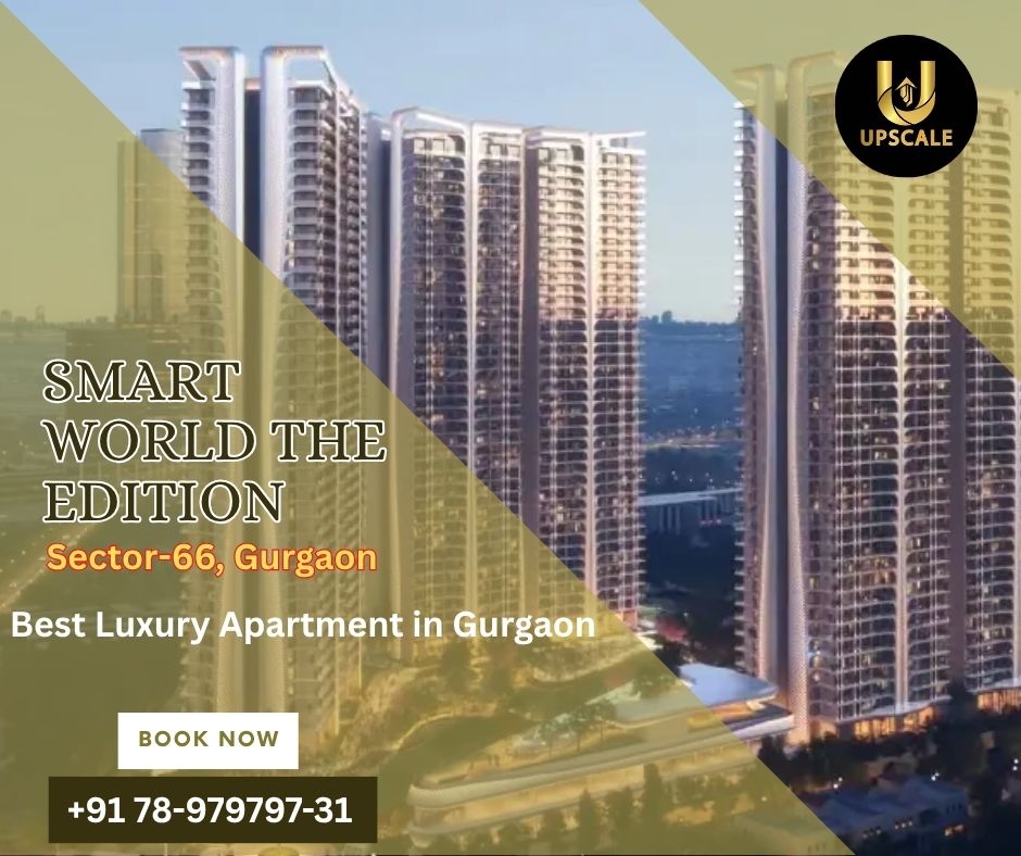 Smart World The Edition Sector 66 - Apartments in Gurgaon