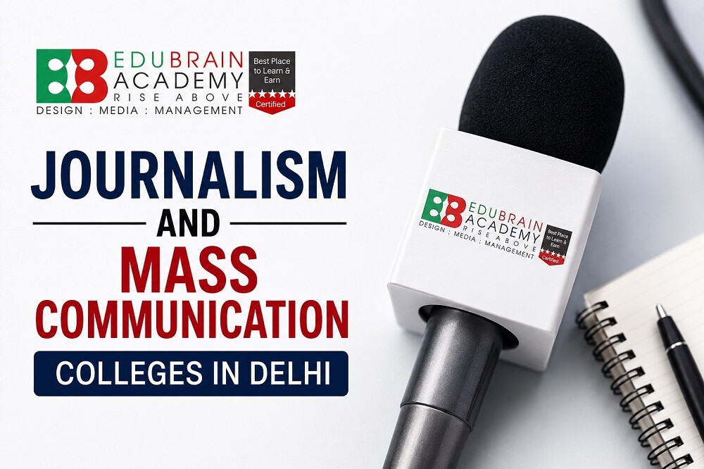 Journalism & Mass Communication Course | Edu Brain Academy